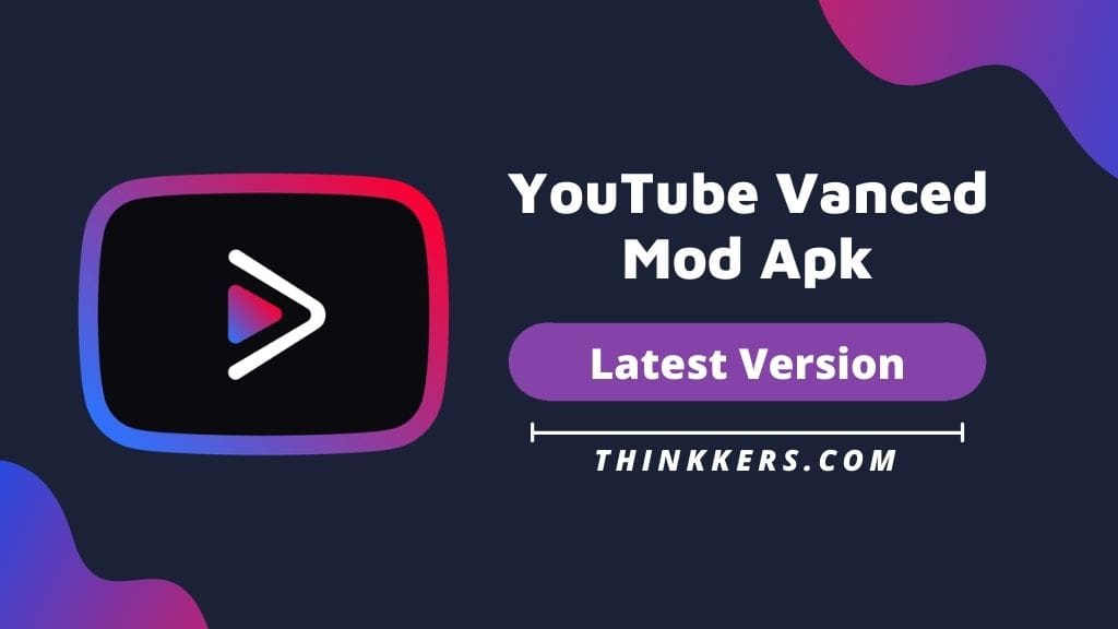 Youtube Vanced Apk v16.08.32 (Official Version) Download 2021