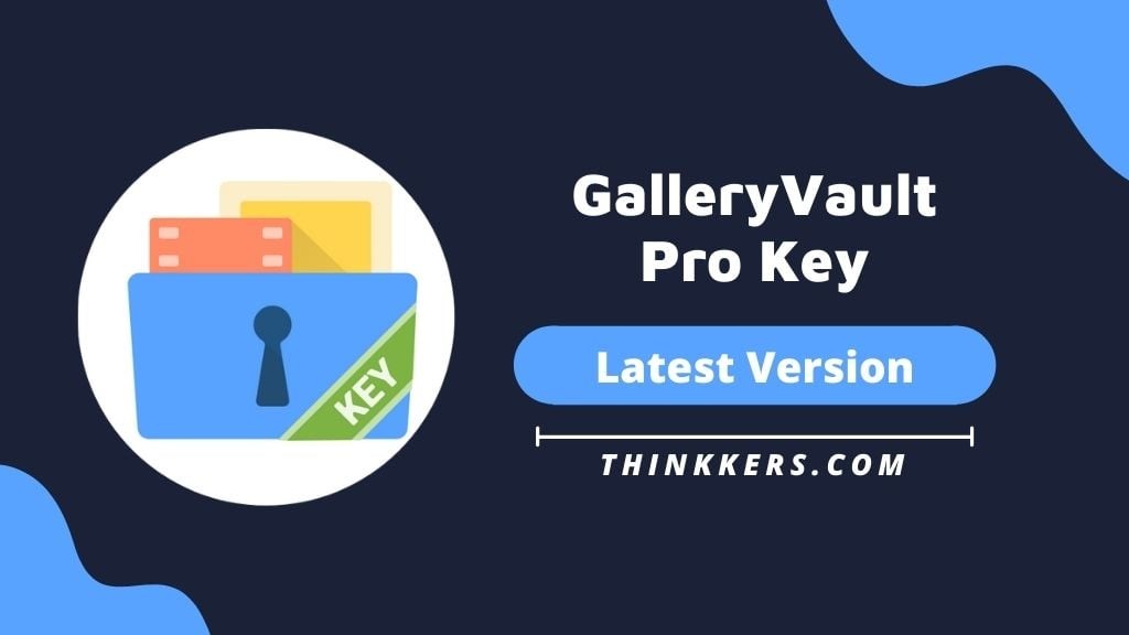 GalleryVault Pro Mod Apk Key