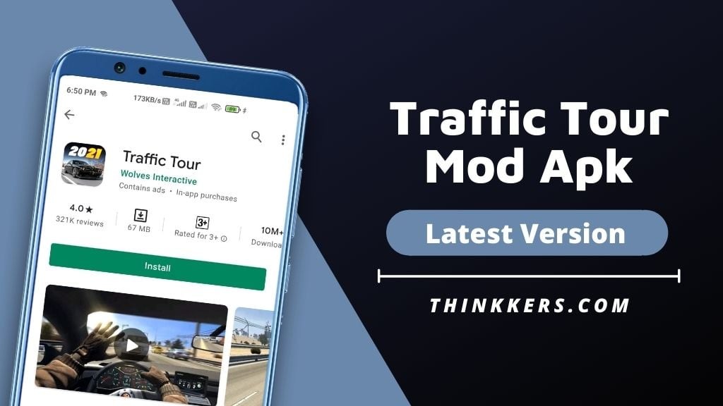 Traffic Tour Mod Apk v1.9.9 (Unlimited Money) Download 2021